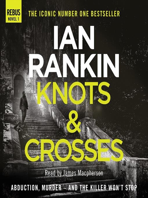 Title details for Knots and Crosses by Ian Rankin - Available